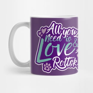 All You Need Is Love And A Rottsky Mug